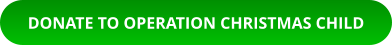 DONATE TO OPERATION CHRISTMAS CHILD